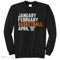 January February Basketball April Madness College Sweatshirt thumb 0
