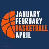 January February Basketball April Madness College Basketball Season T-Shirt thumb 7