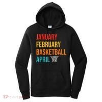 January February Basketball April Madness College Women's Hoodie thumb 0