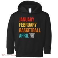 January February Basketball April Madness College Toddler Hoodie thumb 0