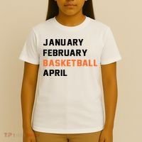 January February Basketball April College Basketball Fan T-Shirt thumb 4