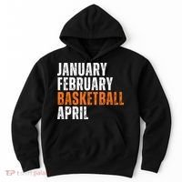 January February Basketball April Madness Hoodie thumb 0