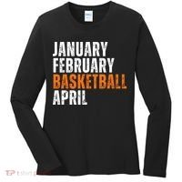 January February Basketball April Madness Women's Long Sleeve Shirt thumb 0