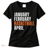 January February Basketball April Madness Women's T-Shirt thumb 0