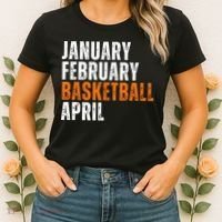 January February Basketball April Madness Women's T-Shirt thumb 2