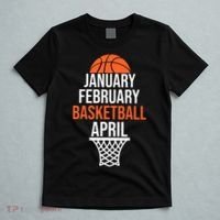 January February Basketball April March College Basketball T-Shirt thumb 5