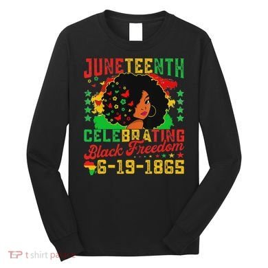 Junenth Flag Celebrating Black Freedom Junenth 1865 Long Sleeve Shirt