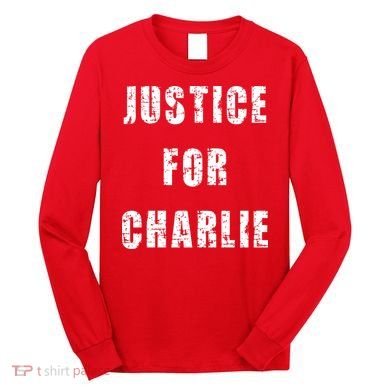Justice For Charlie Kirk Long Sleeve Shirt