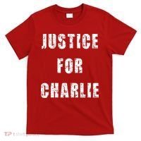 Justice For Charlie Kirk T-Shirt thumb 0