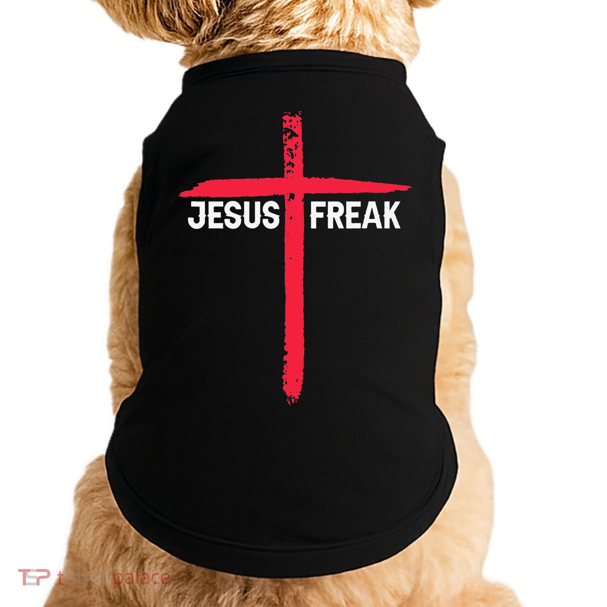 Jesus Freak Christian Religious Faith Cross Doggie Tank