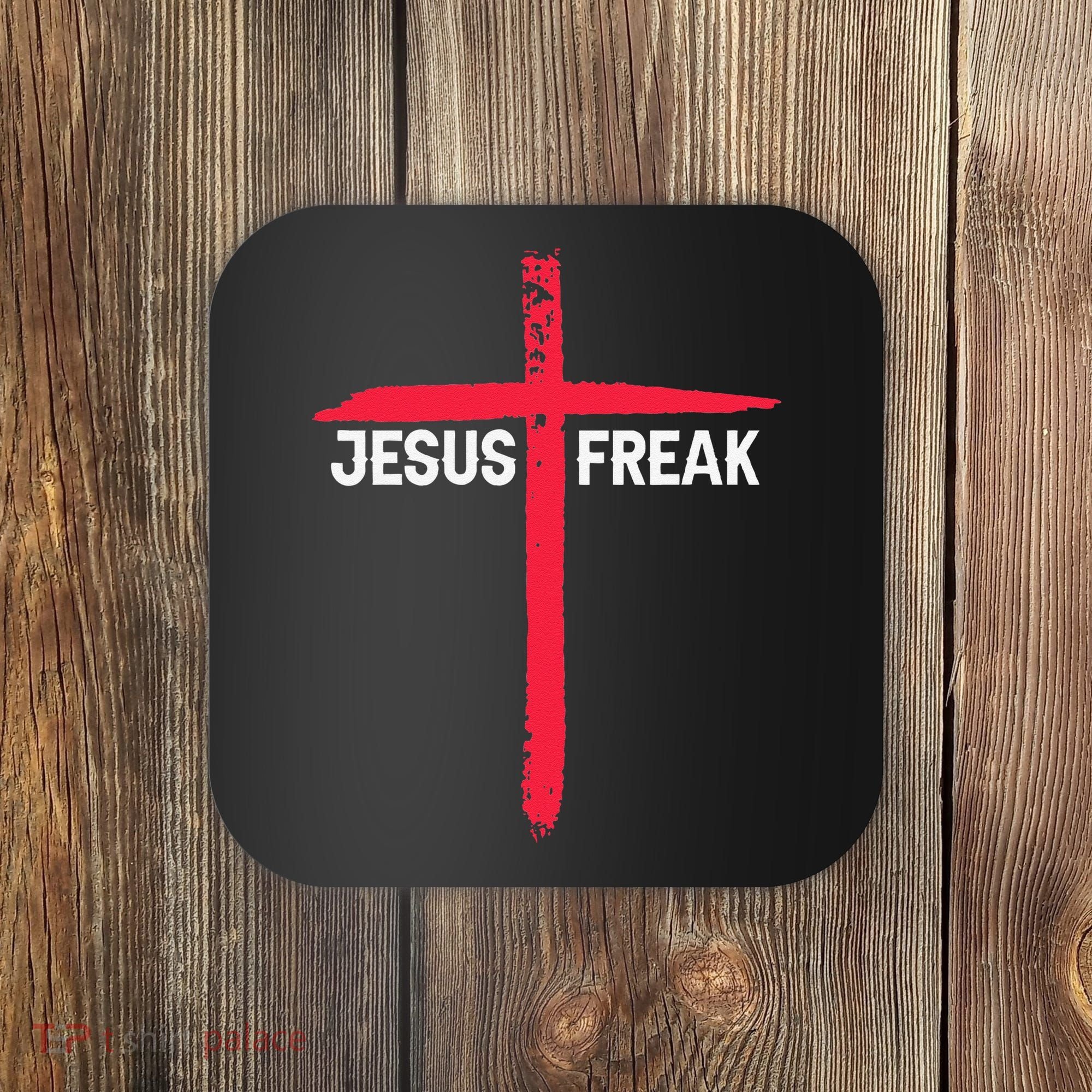 Jesus Freak Christian Religious Faith Cross Coaster