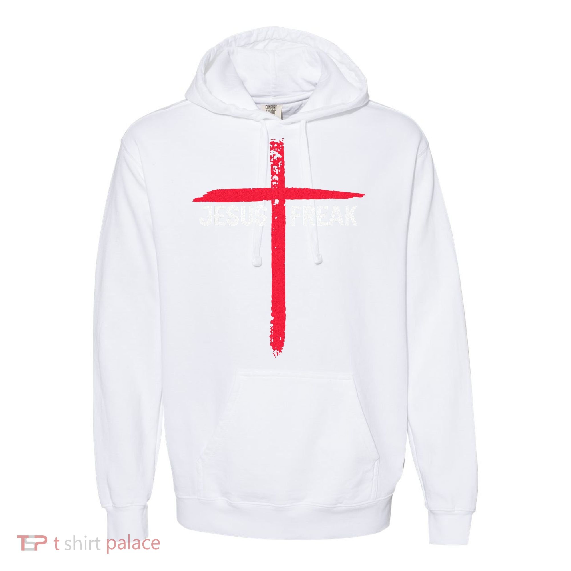 Jesus Freak Christian Religious Faith Cross Comfort Colors Garment-Dyed Hooded Sweatshirt