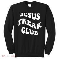 Jesus Freak Club Lover Sweatshirt thumb 0