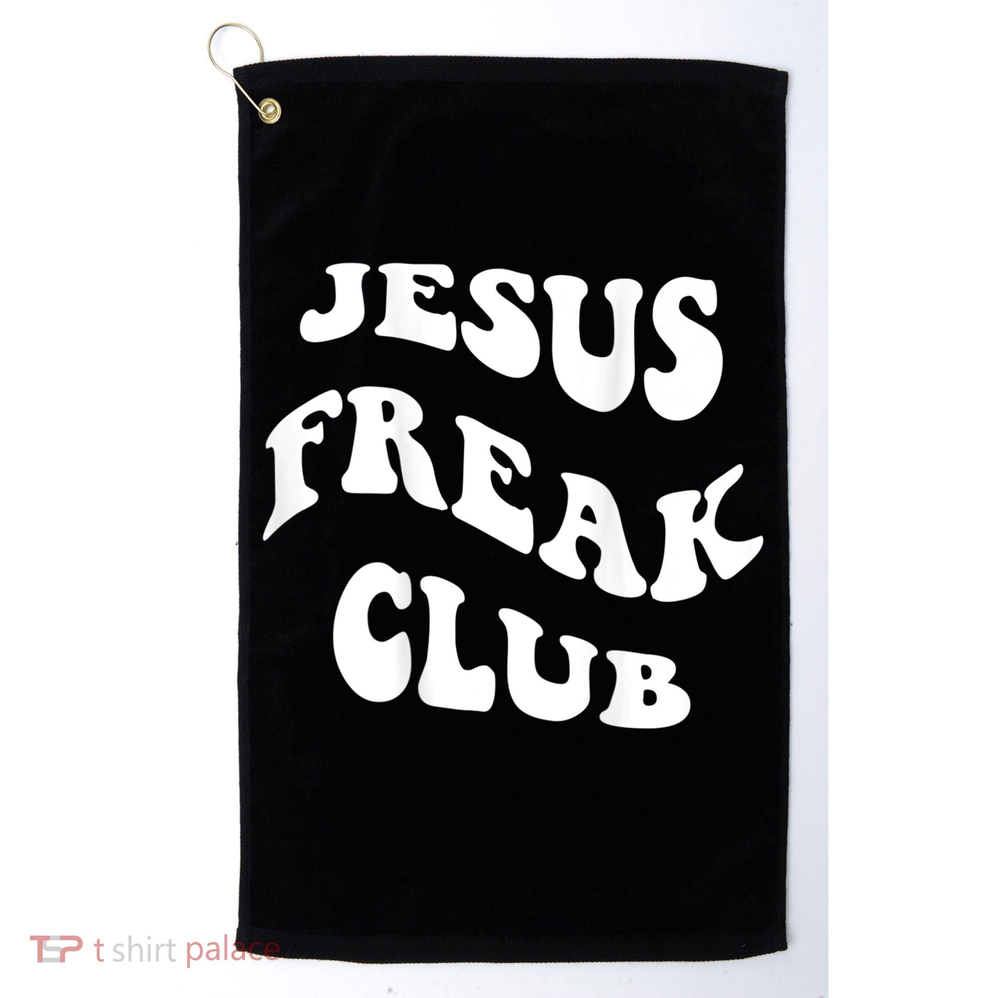 Jesus Freak Club Lover Golf Towel
