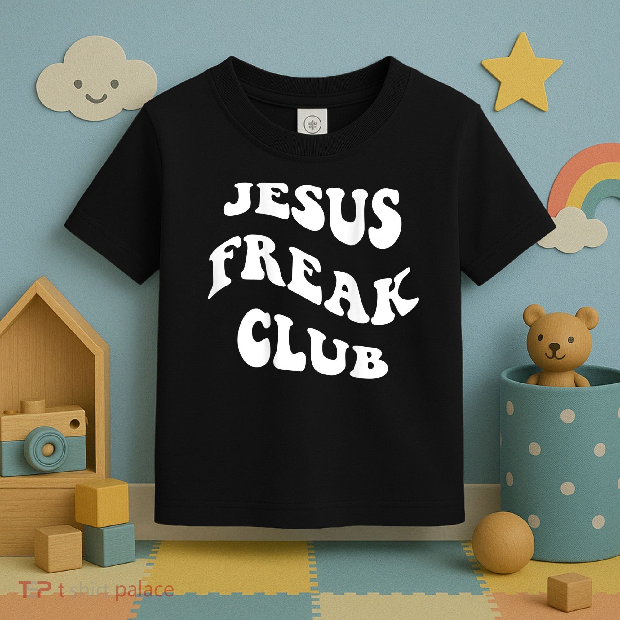 Jesus Freak Club Lover Toddler T-Shirt