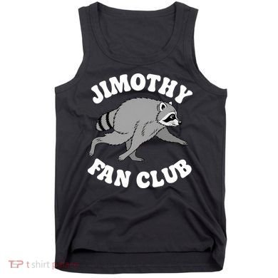 Jimothy Fan Club Tank Top