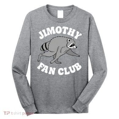 Jimothy Fan Club Long Sleeve Shirt