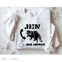 Jen From Corporate Sweatshirt thumb 2