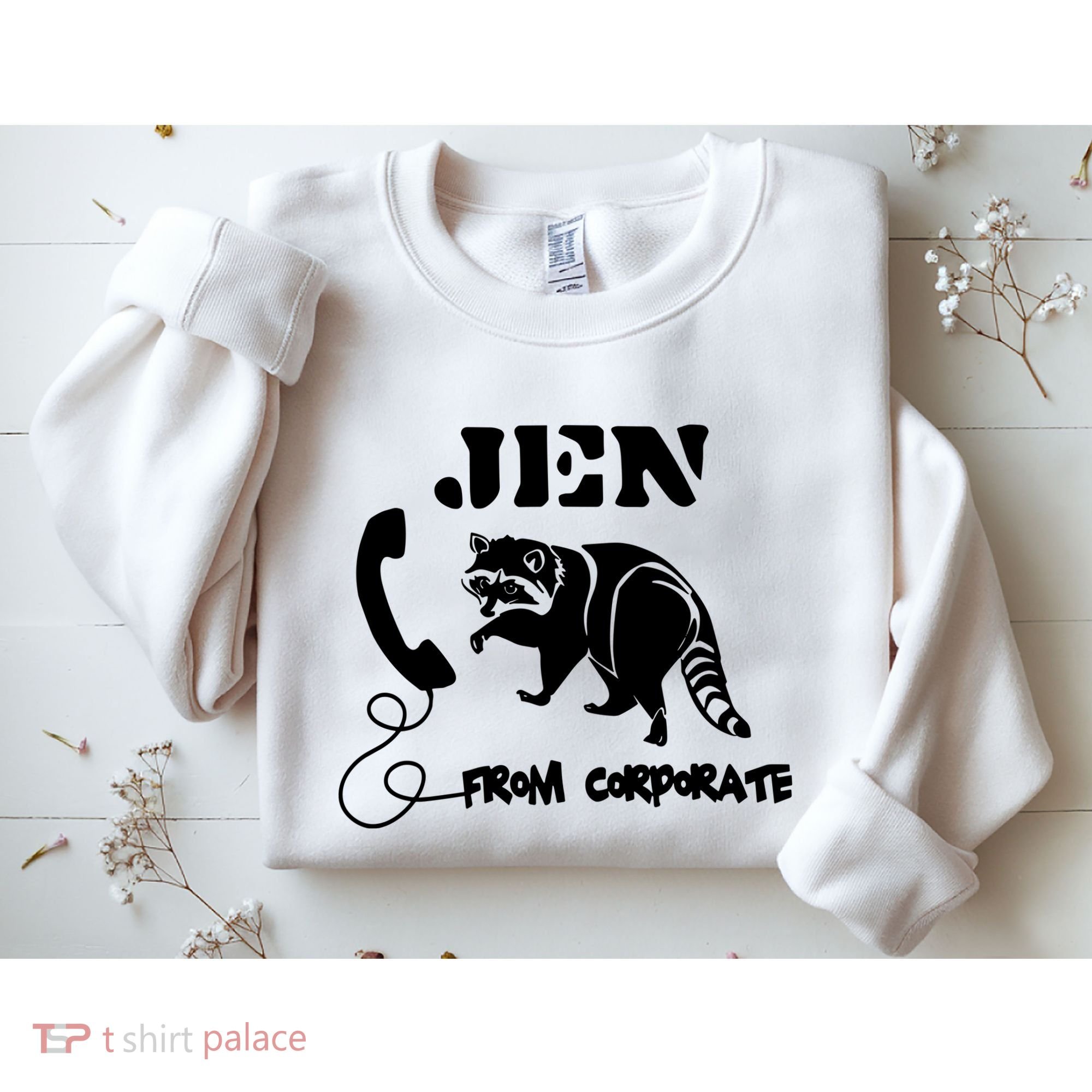 Jen From Corporate Sweatshirt