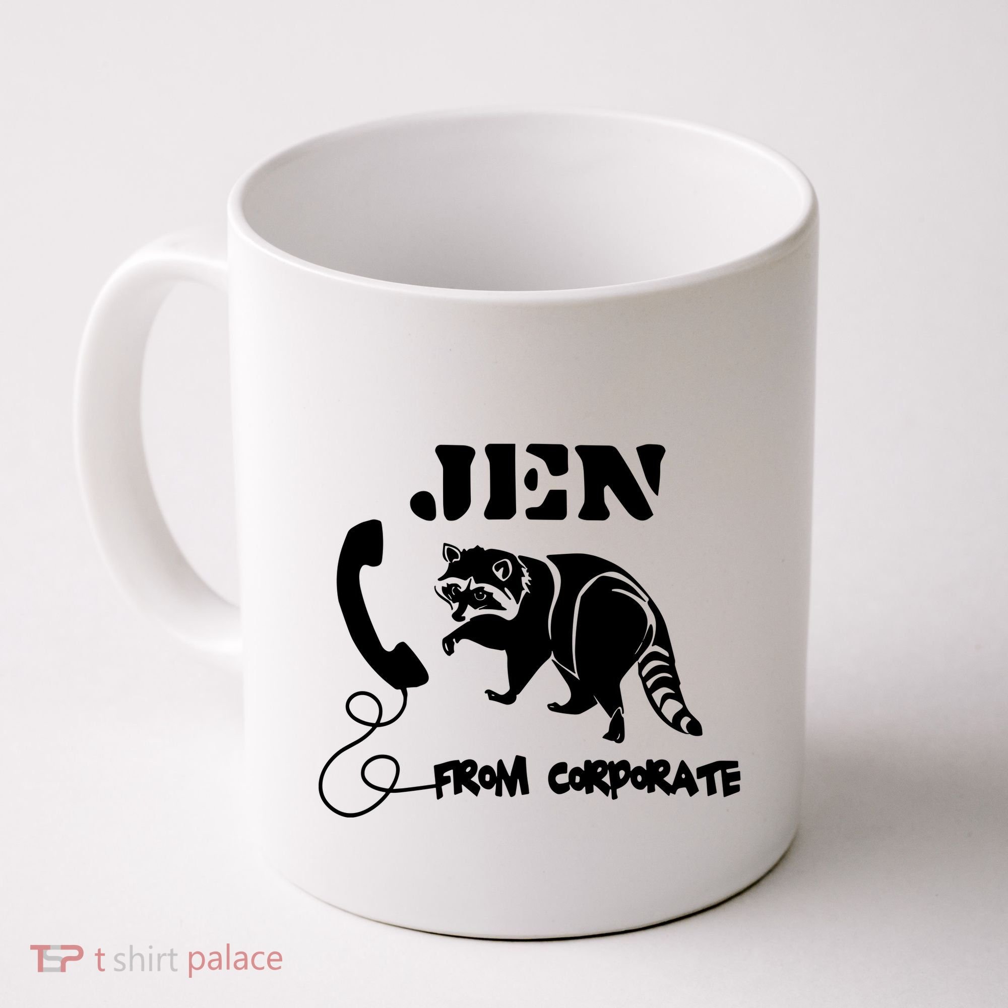 Jen From Corporate Coffee Mug