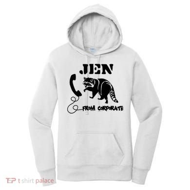 Jen From Corporate Women's Hoodie