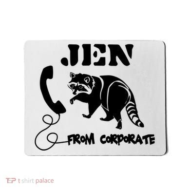 Jen From Corporate Mousepad