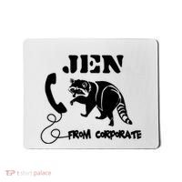 Jen From Corporate Mousepad thumb 0