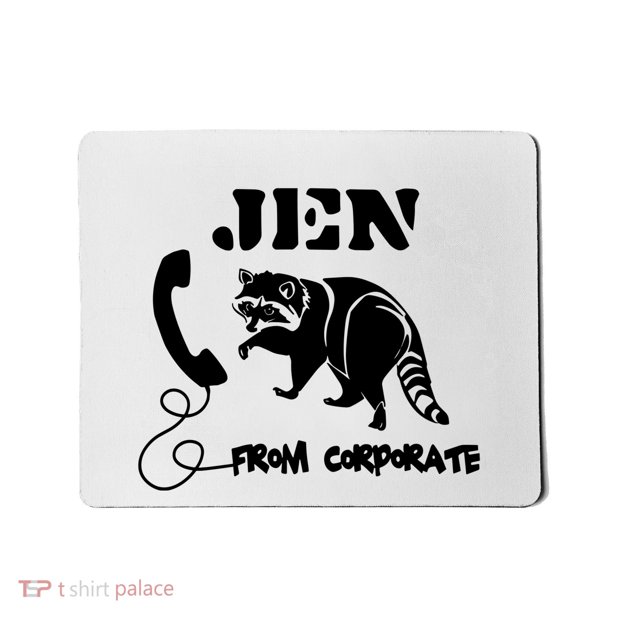 Jen From Corporate Mousepad