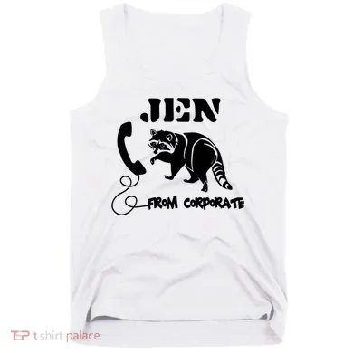 Jen From Corporate Tank Top