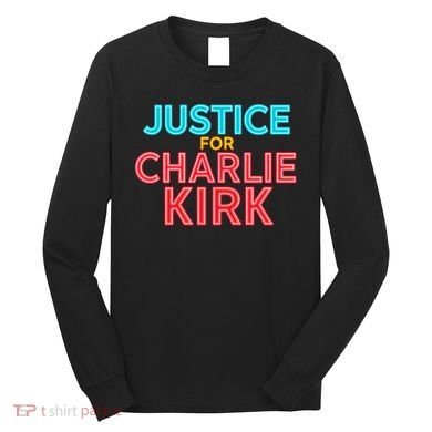 Justice For Charlie Kirk Pray Tribute Long Sleeve Shirt