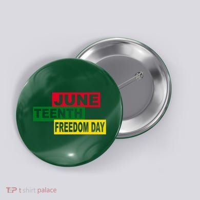 Juneteenth Freedom Day Button