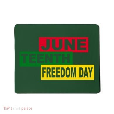 Juneteenth Freedom Day Mousepad