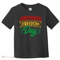 Juneteenth Freedom Day Celebration Toddler T-Shirt thumb 0