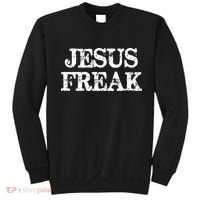 Jesus Freak Distressed Shirt Christian Religious Sweatshirt thumb 0