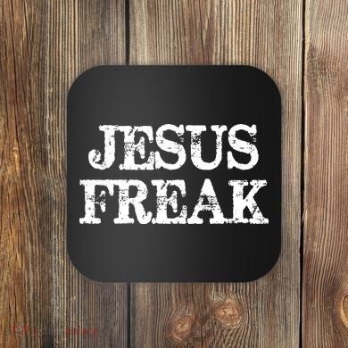 Jesus Freak Distressed Shirt Christian Religious Coaster