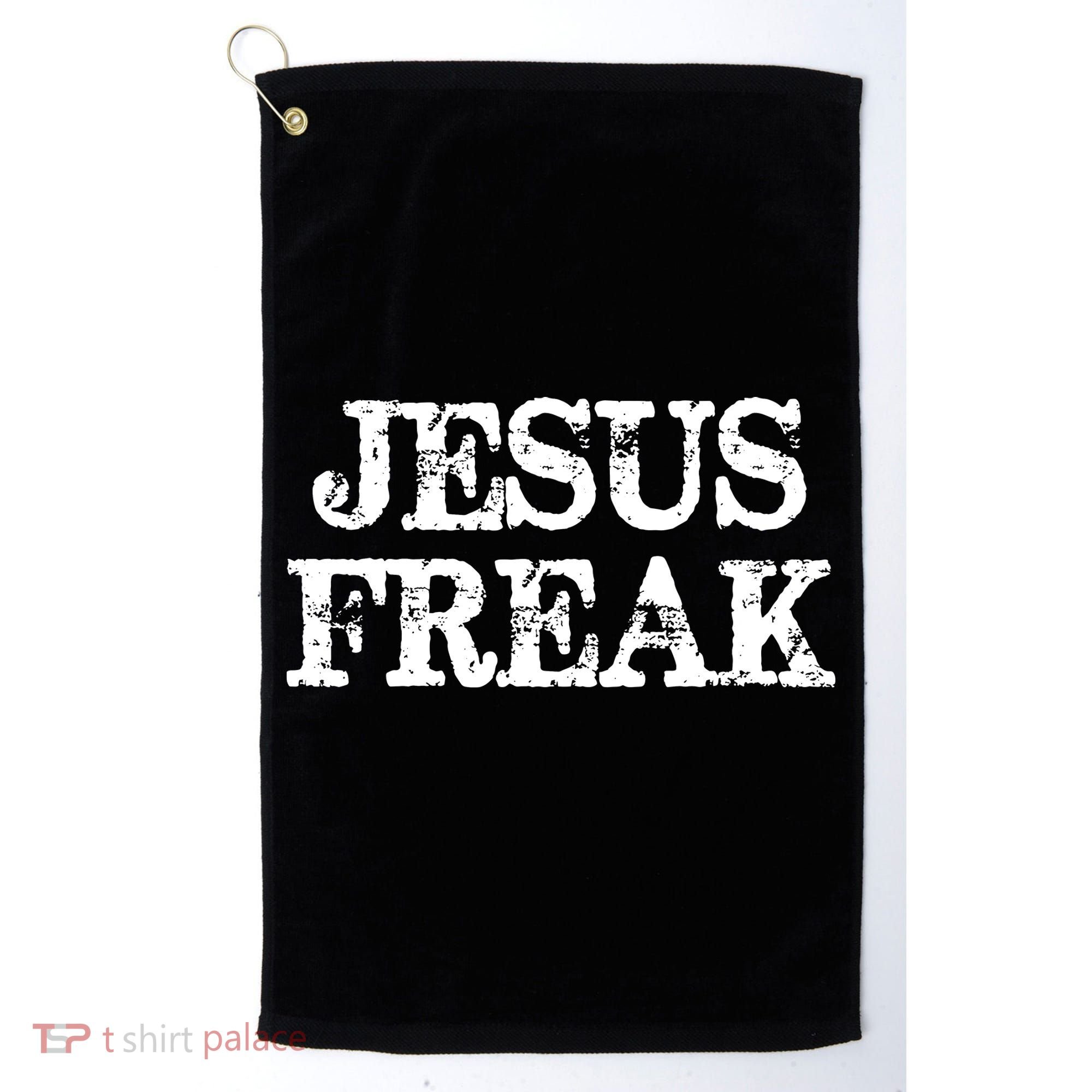 Jesus Freak Distressed Shirt Christian Religious Golf Towel