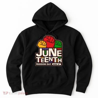 Juneteenth Freedom Day June 19th Hoodie