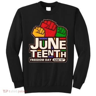Juneteenth Freedom Day June 19th Sweatshirt