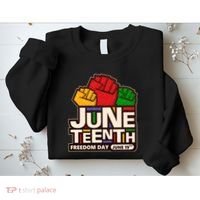 Juneteenth Freedom Day June 19th Sweatshirt thumb 2