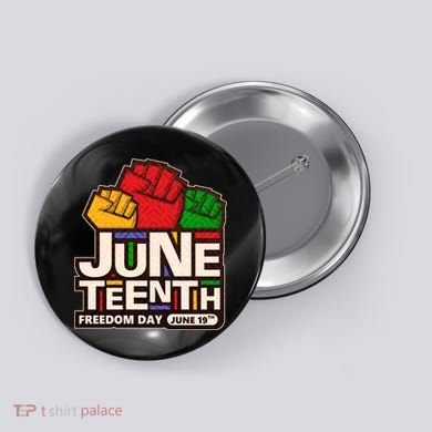 Juneteenth Freedom Day June 19th Button