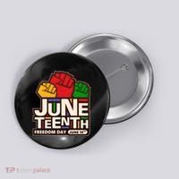 Juneteenth Freedom Day June 19th Button thumb 0