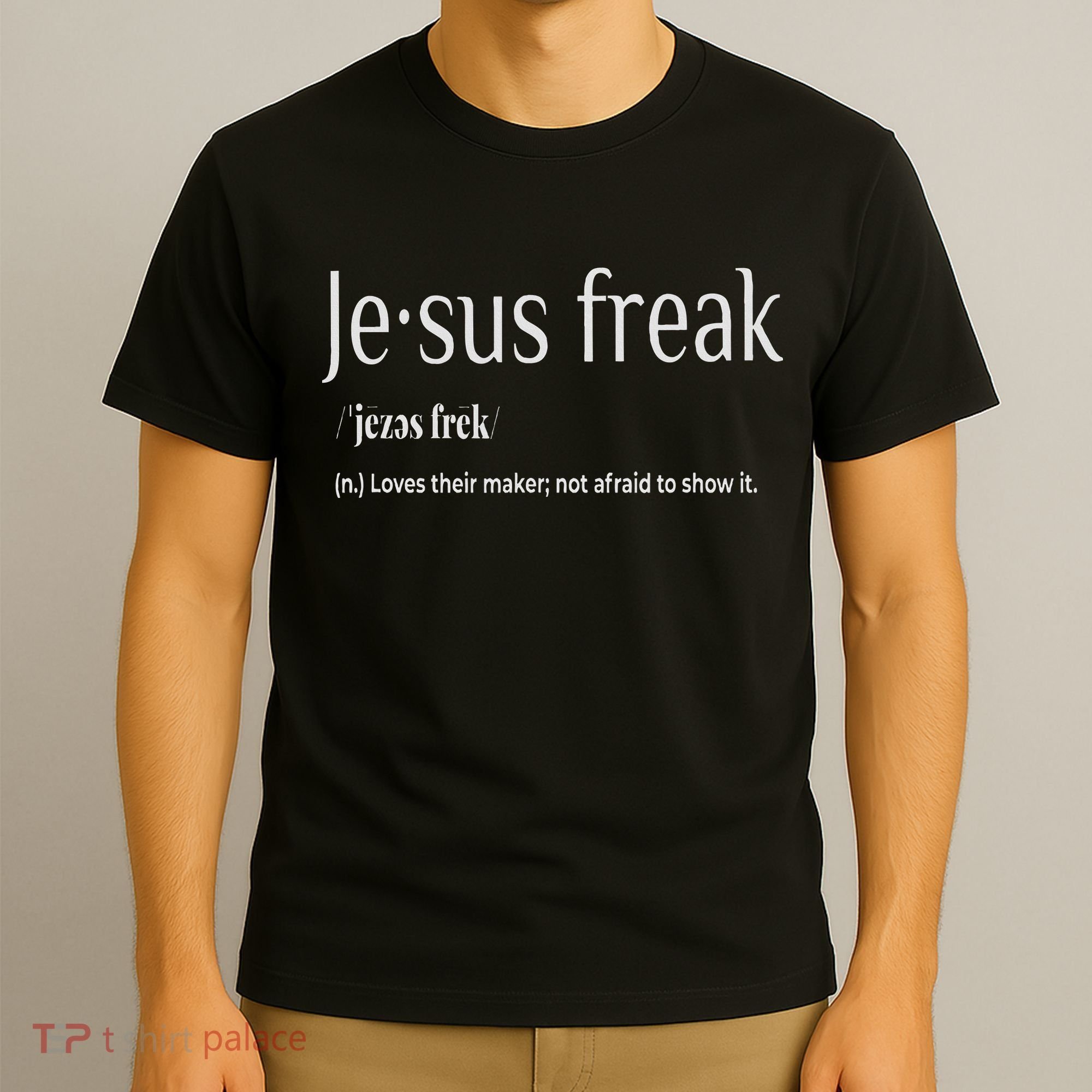 Jesus Freak Funny Christian Calligraphy Faith In God T-Shirt