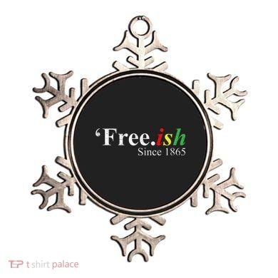 Juneteenth Freeish Freeish Since 1865 Ornament