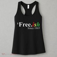 Juneteenth Freeish Freeish Since 1865 Women's Tank Top thumb 3