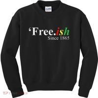 Juneteenth Freeish Freeish Since 1865 Kids Sweatshirt thumb 0