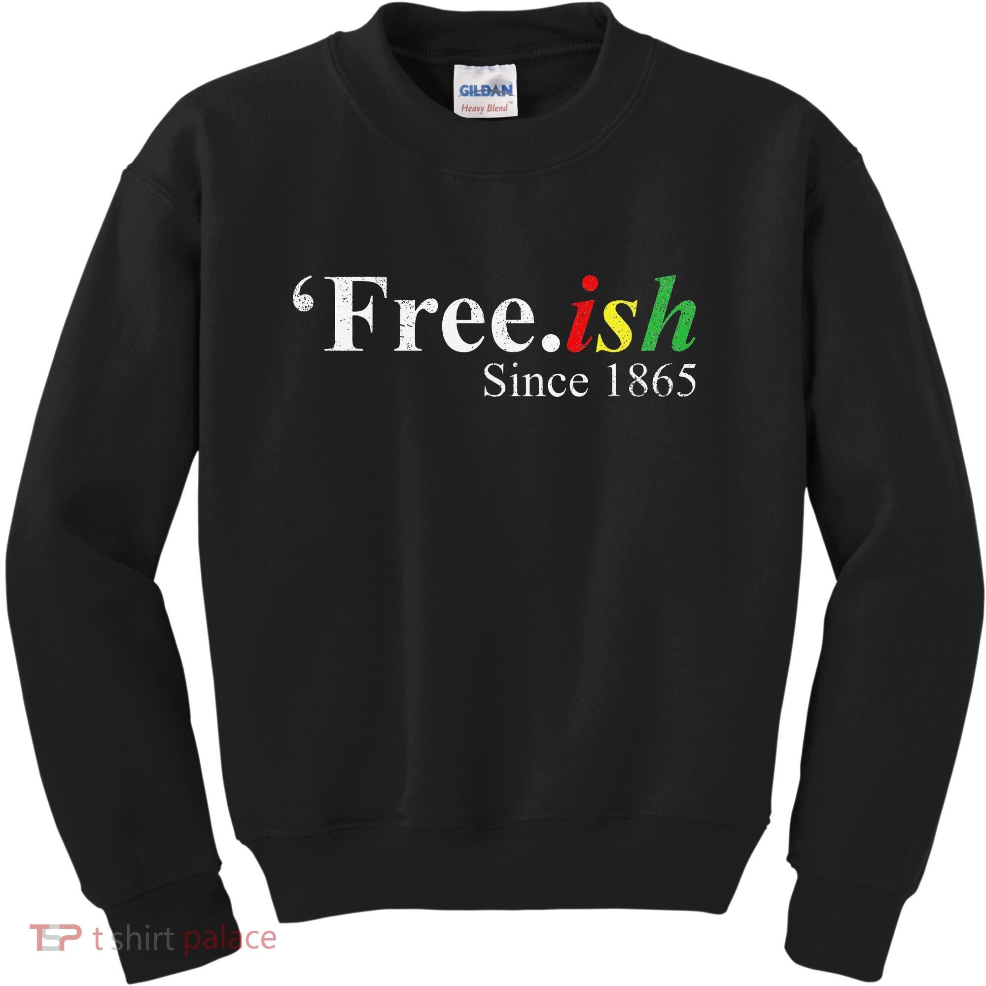 Juneteenth Freeish Freeish Since 1865 Kids Sweatshirt