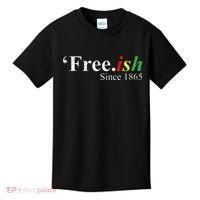 Juneteenth Freeish Freeish Since 1865 Kids T-Shirt thumb 0