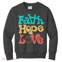 Jesus Faith Hope Love Retro Kids Sweatshirt thumb 0