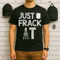 Just Frack It Funny Fracking Logo T-Shirt thumb 6