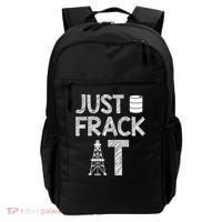 Just Frack It Funny Fracking Logo Backpack thumb 0